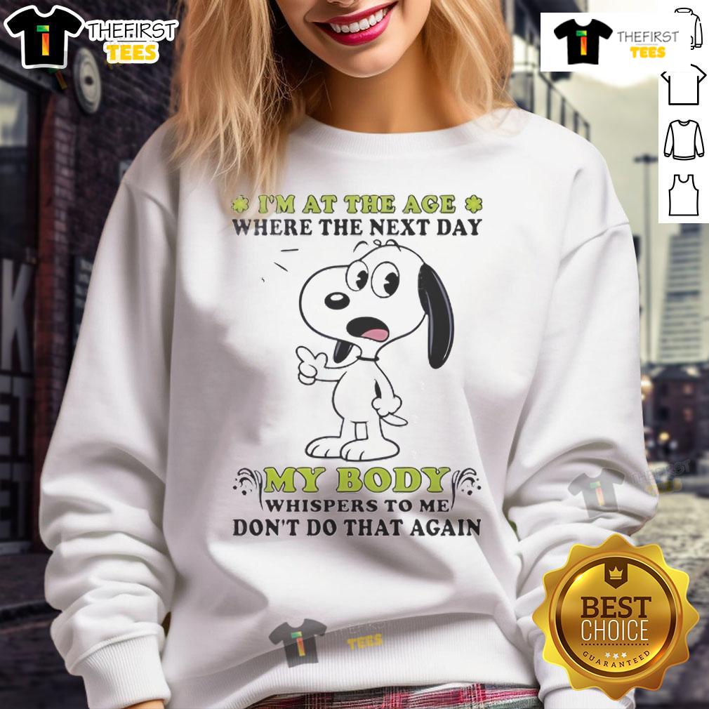 Alt Text: Cute Snoopy sweatshirt featuring the quote about aging and body aches, perfect for casual wear and Snoopy fans.