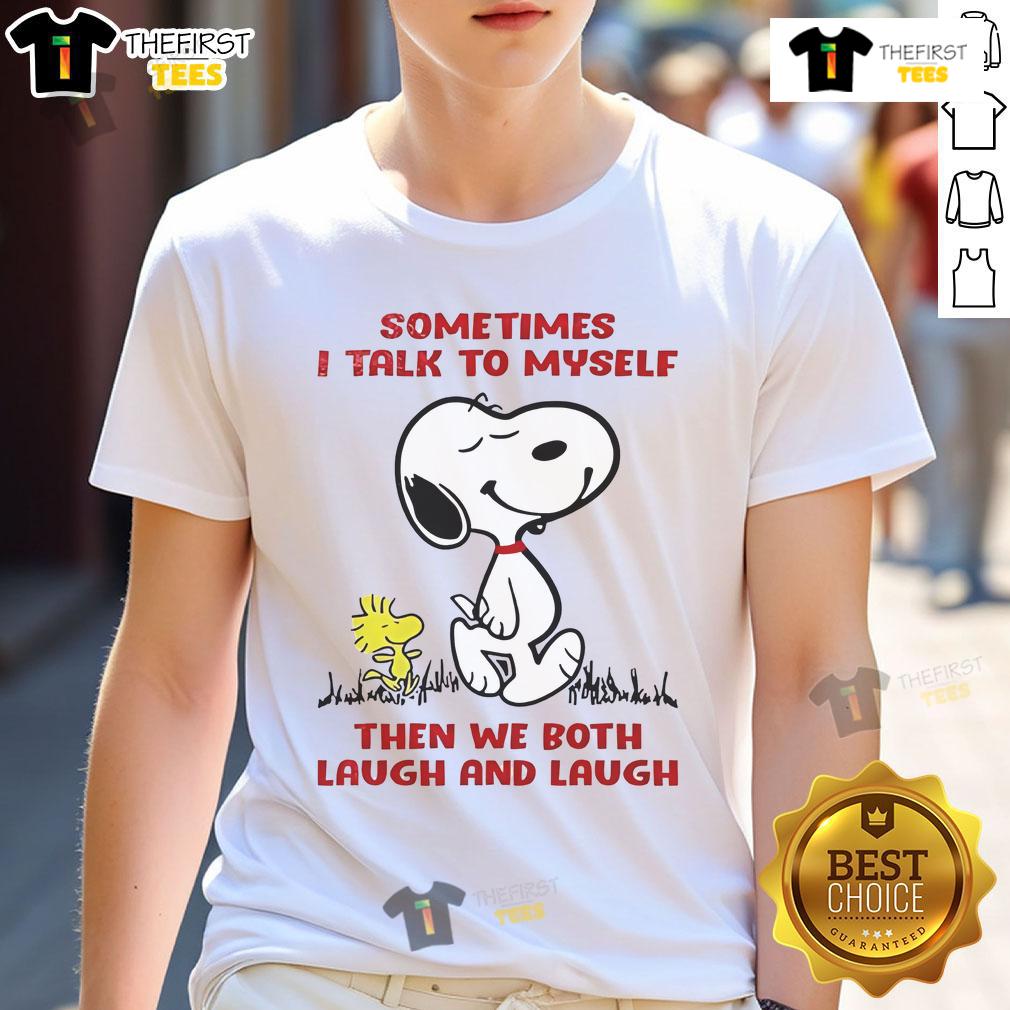 Alt Text: Cute Snoopy graphic T-shirt featuring the quote Sometimes I talk to myself then we both laugh and laugh.