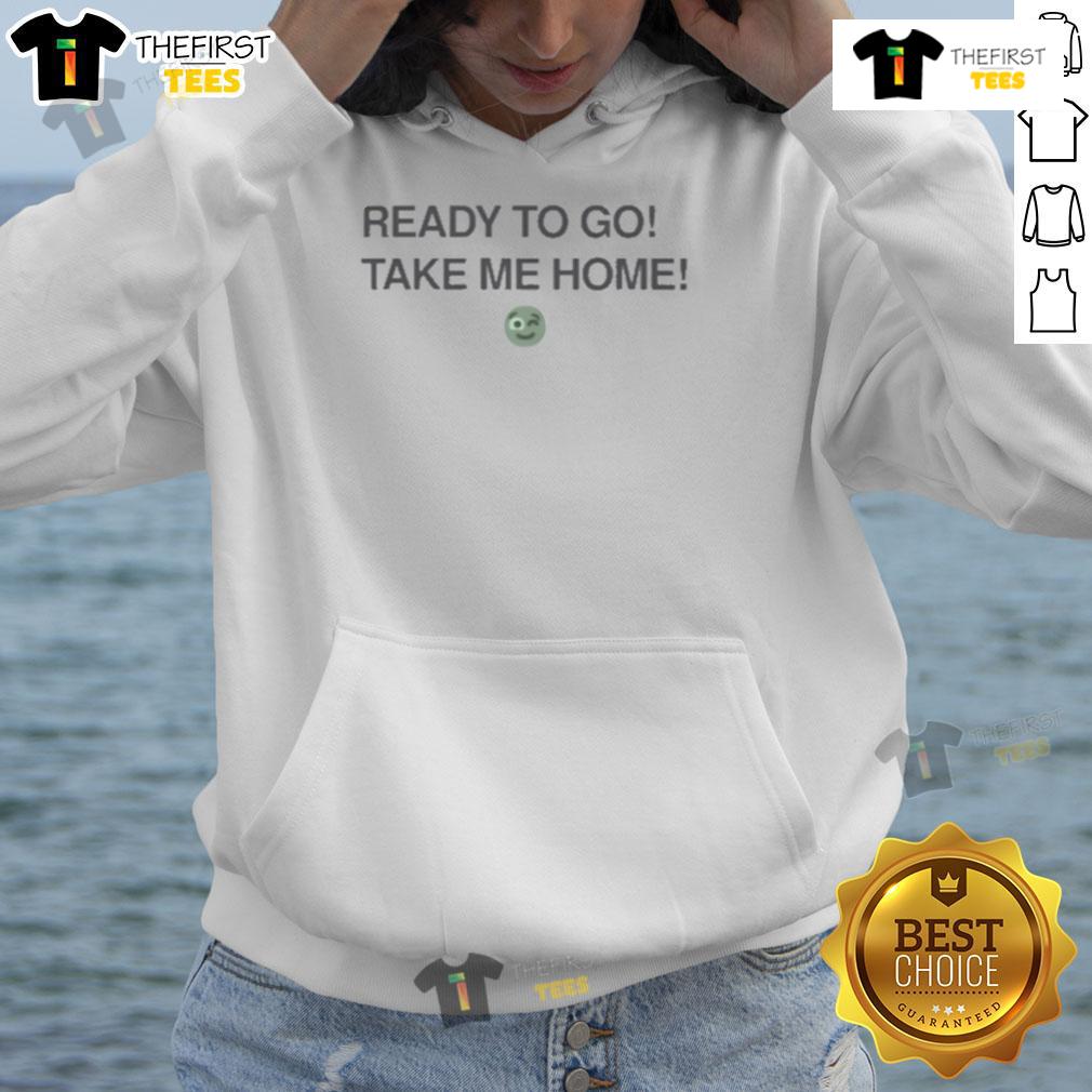 Good Ready To Go Take Me Home Hoodie in cozy fabric, perfect for casual outings and stylish comfort.