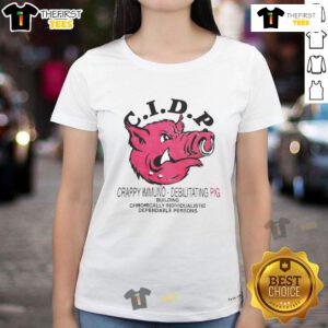 Nice C.I.D.P. Crappy Immuno Debilitating Pig Ladies Tee featuring a playful pig graphic on a stylish t-shirt design.