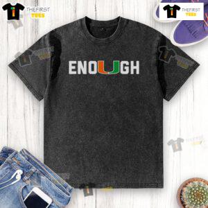 Alt Text: Official Akheem Mesidor Enough Miami Hurricanes Washed T-Shirt showcasing team spirit and stylish design.