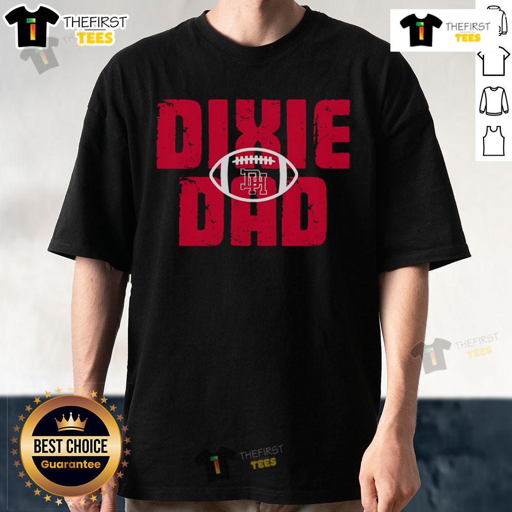 Alt Text: Official Dixie Football Dad T-Shirt featuring a sporty design, perfect for proud football dads supporting their team.