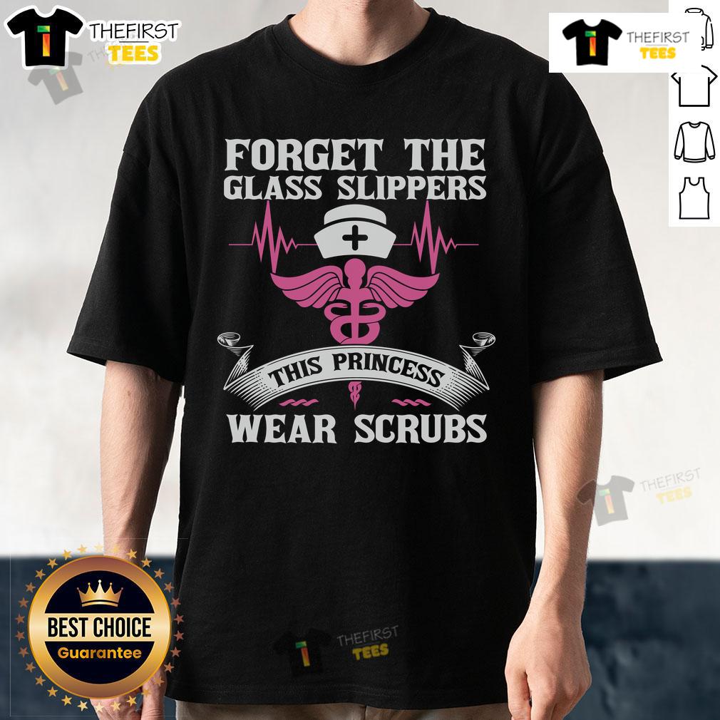 Official 'Forget The Glass Slippers, This Princess Wears Scrubs' T-Shirt featuring a fun design for healthcare professionals.