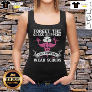 Official Forget The Glass Slippers This Princess Wears Scrubs Tank Top featuring a cute design for healthcare professionals.