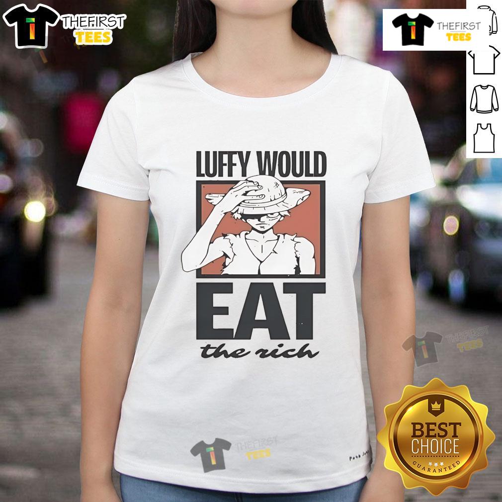 Official One Piece Luffy Would Eat The Rich Ladies Tee featuring vibrant graphics of Luffy in a stylish design.