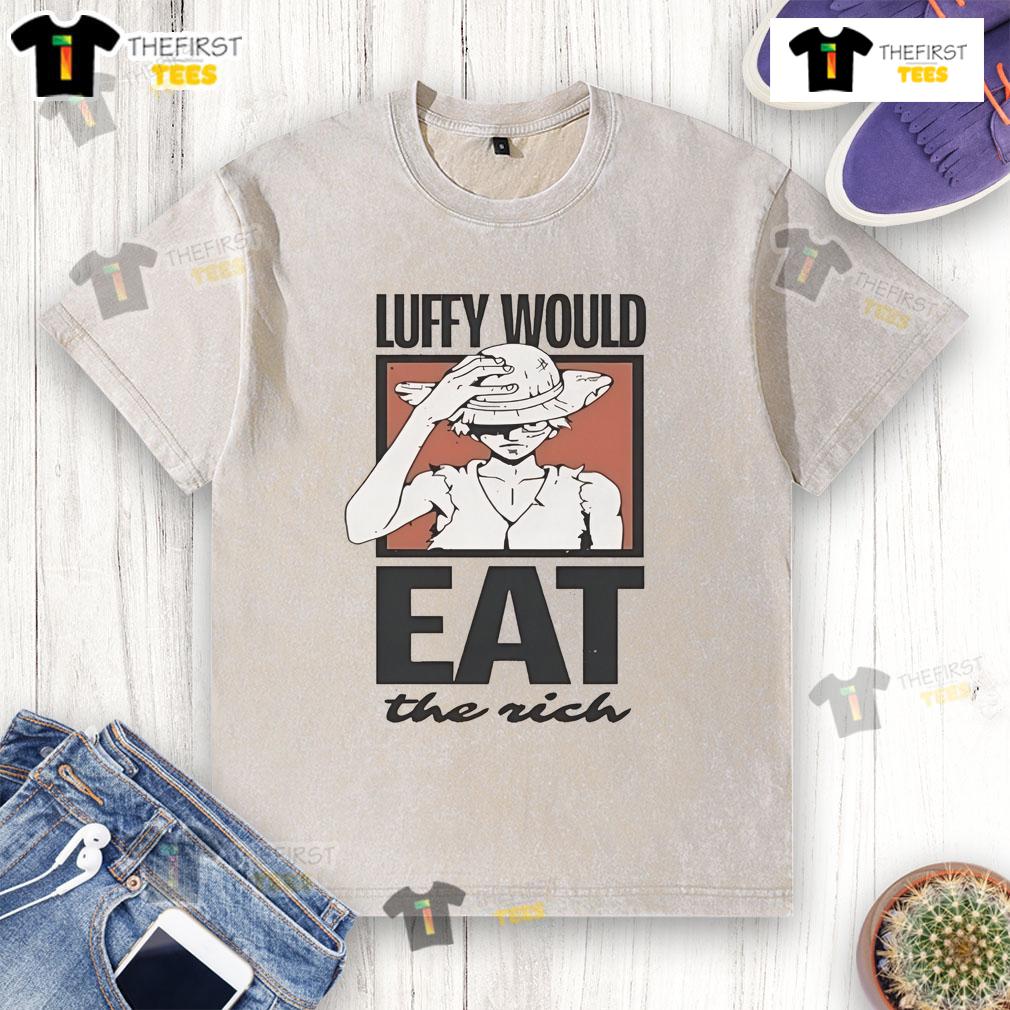 Official One Piece Luffy Would Eat The Rich washed t-shirt featuring vibrant graphics of Luffy in a casual style.