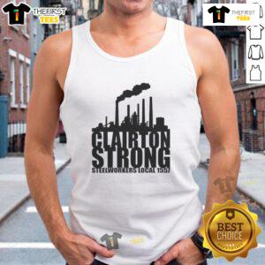 Original Clairton Strong Steelworkers Local 1557 tank top featuring bold graphics and a comfortable fit for supporters.