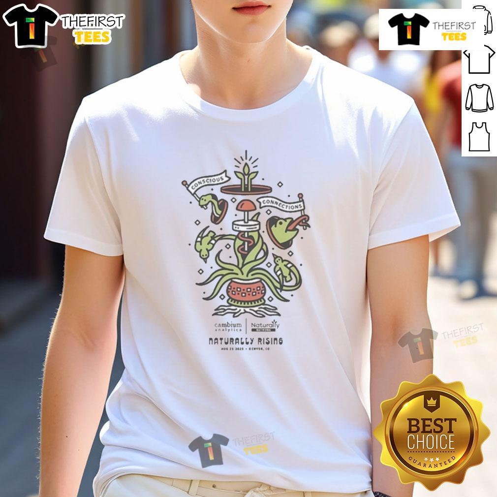 Premium Naturally Network Naturally Rising Cambium Analytica 2025 T-Shirt featuring eco-friendly design and vibrant colors.