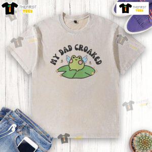 Alt Text: Funny 'Nice My Dad Croaked' frog graphic t-shirt design featuring a cartoon frog and vibrant colors.