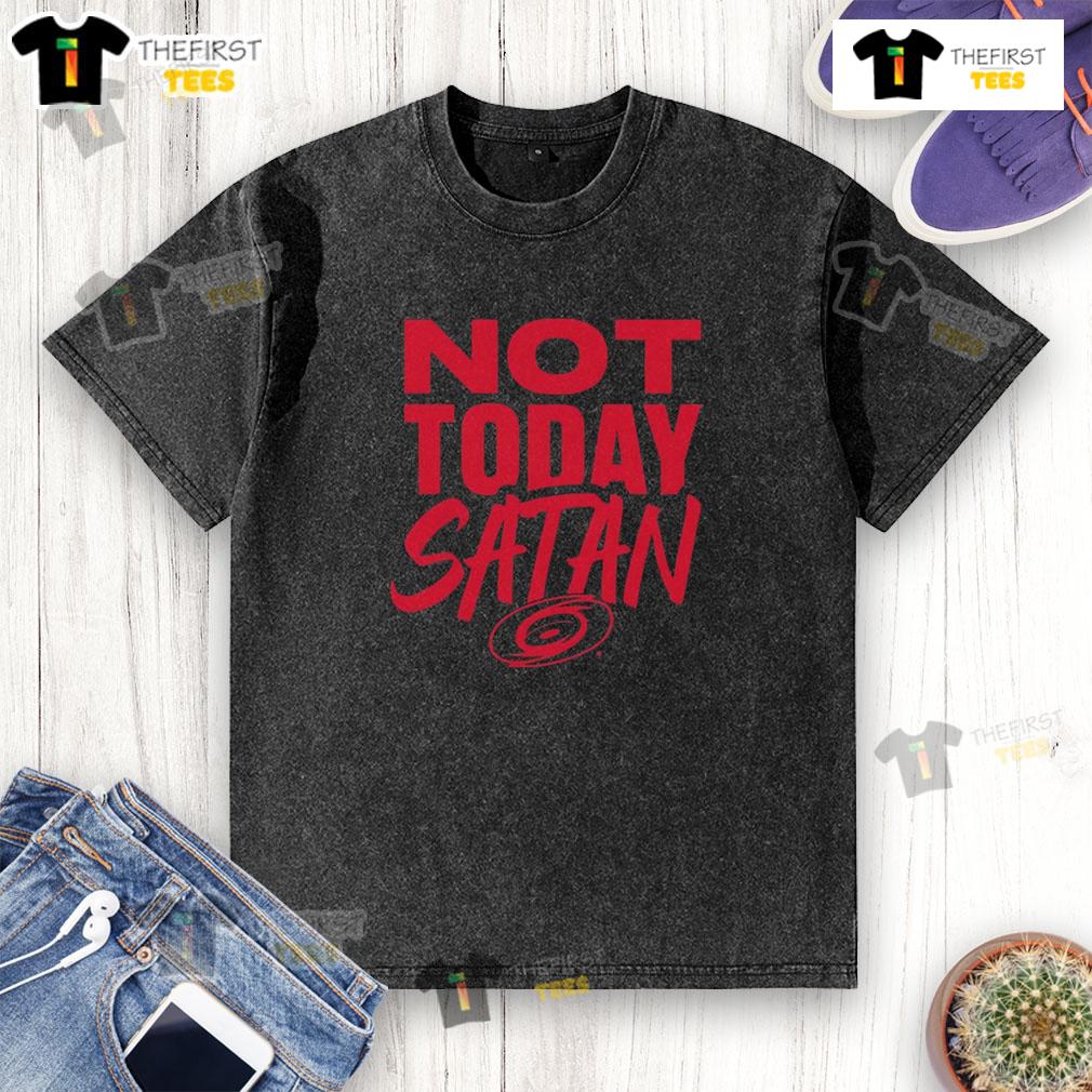 Nice Not Today Satan Carolina Hurricanes washed t-shirt featuring bold graphics and a comfortable fit for fans.