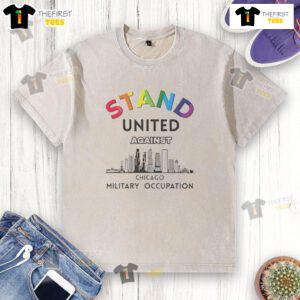 Nice Stand United Against Chicago Washed T-Shirt featuring a stylish design and vibrant colors, perfect for casual wear.