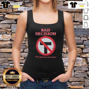 Official Bad Decision tank top featuring a humorous design, perfect for casual wear and expressing fun personality.