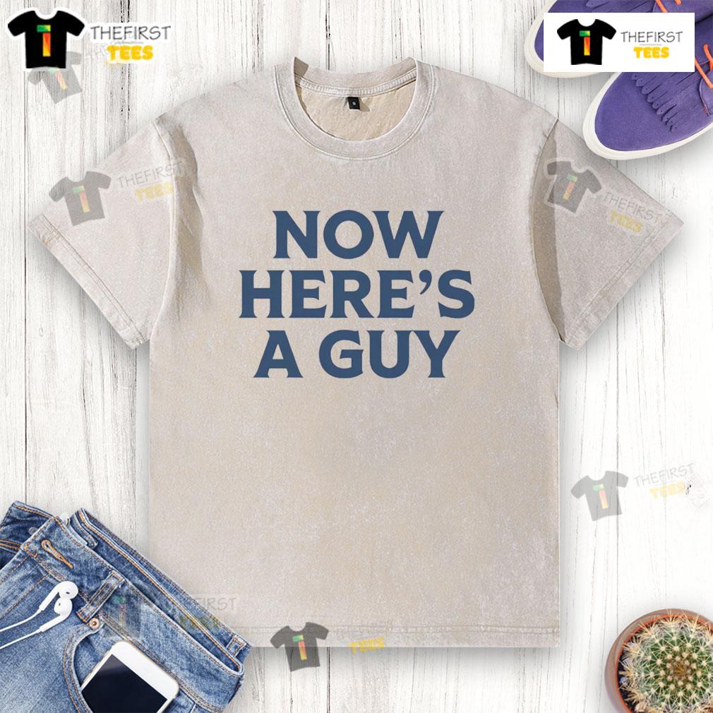 Official Now Here's A Guy washed t-shirt featuring a stylish design and comfortable fit, perfect for casual wear.