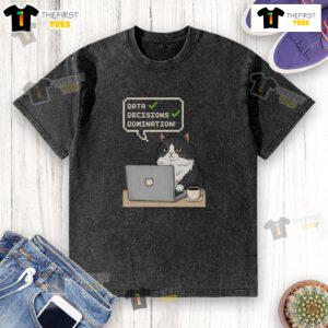 Pretty cat graphic on a washed t-shirt, showcasing data decisions domination in a trendy, casual style.