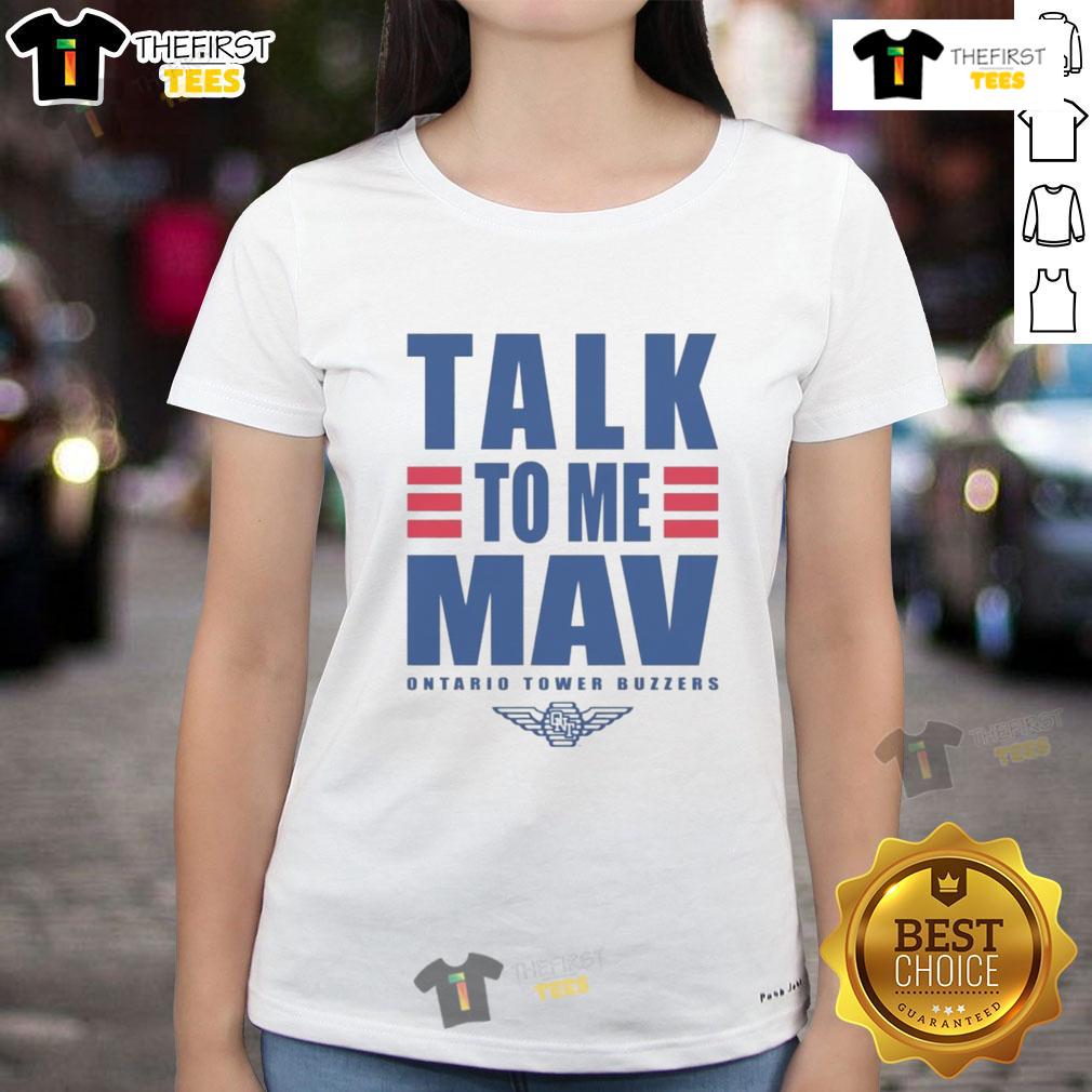Top Ontario Tower Buzzers Talk To Me Mav Ladies Tee featuring a stylish design, perfect for fans of the Ontario Tower.