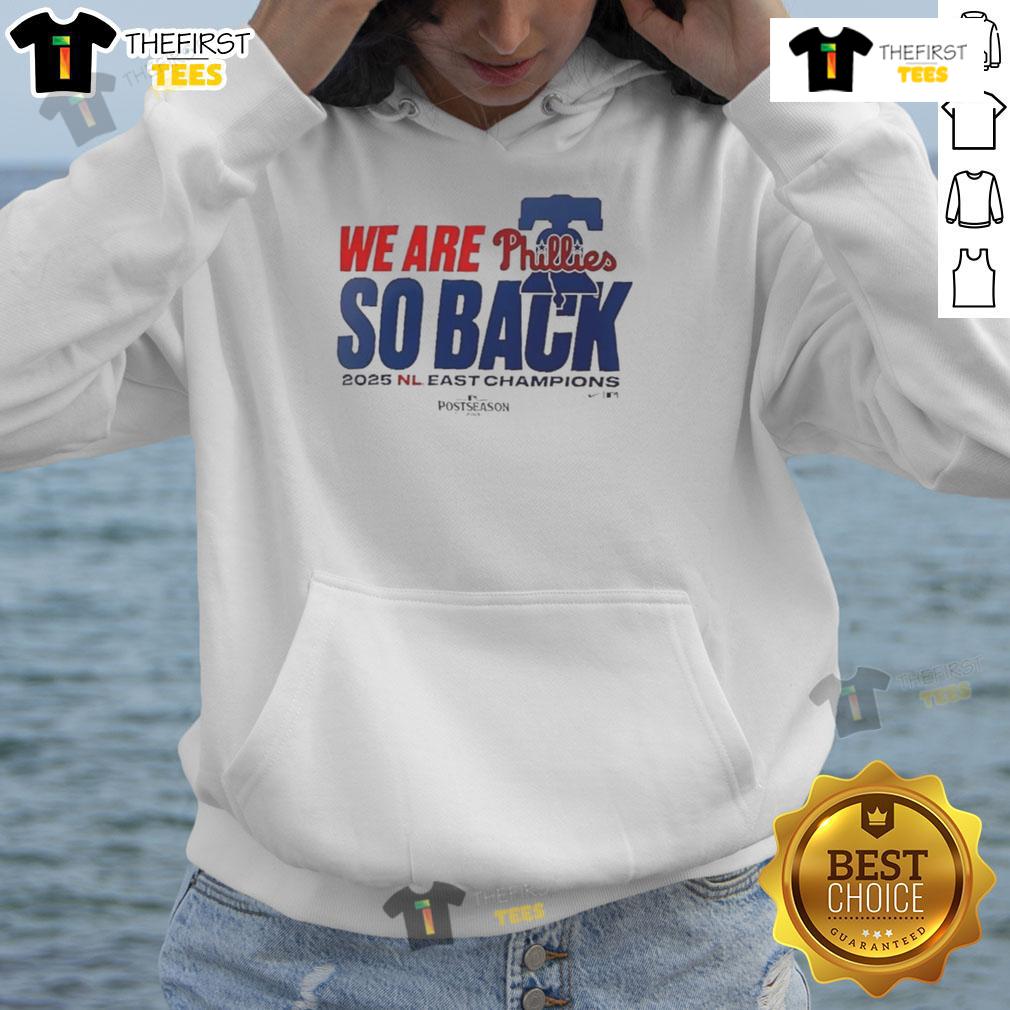 Alt Text: Top Philadelphia Phillies 'We Are So Back' 2025 NL East Division Champions hoodie in red with team logo.