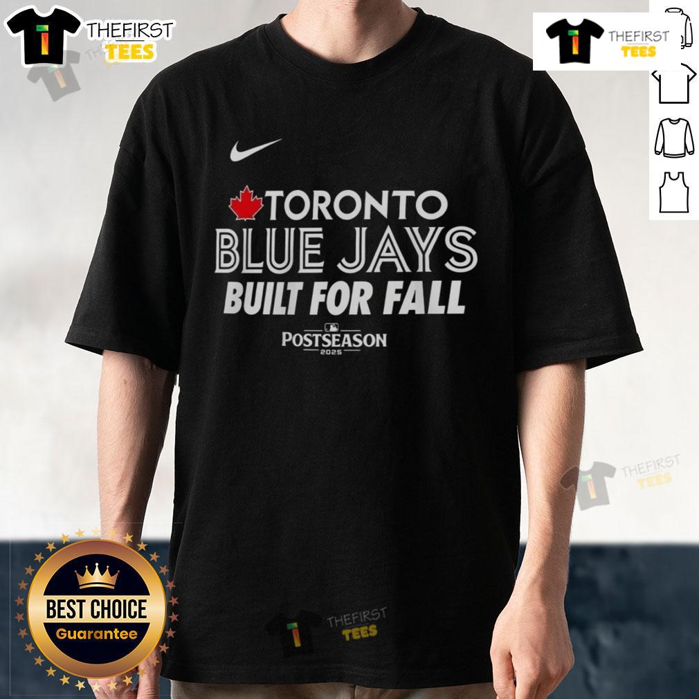 Top Toronto Blue Jays Built For Fall 2025 MLB Postseason T-Shirt showcasing team spirit and stylish design for fans.