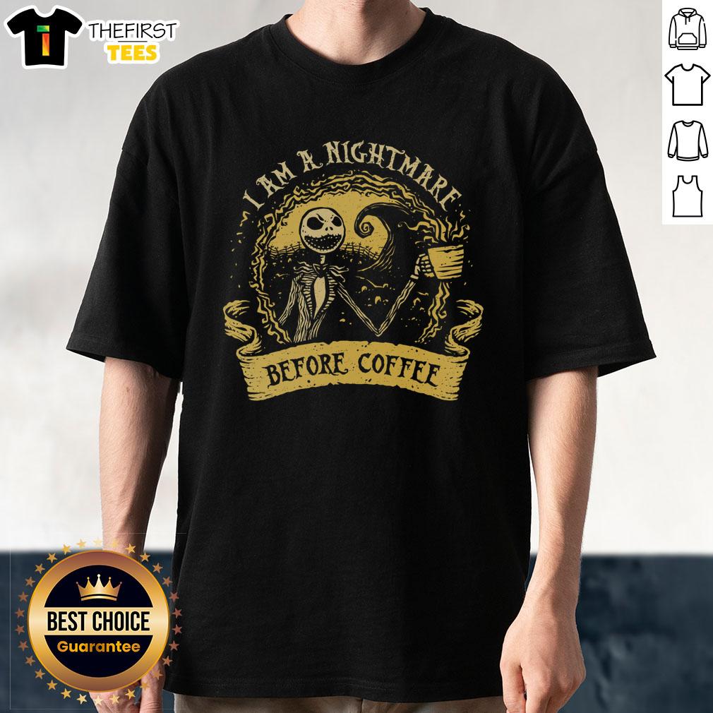 Alt Text: Premium I Am A Nightmare Before Coffee T-Shirt featuring a spooky design for coffee lovers and Halloween fans.