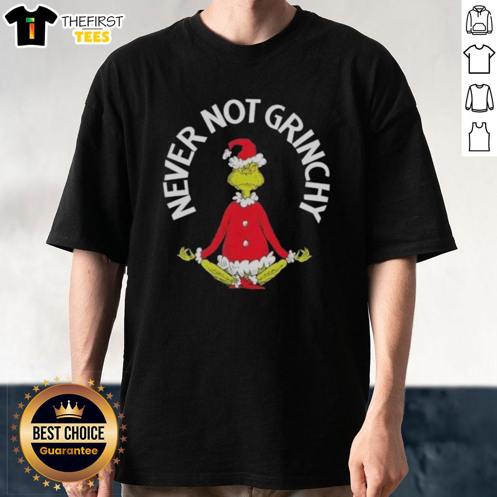 Alt Text: Top Dr. Seuss The Grinch Christmas Never Not Grinchy T-Shirt featuring a festive design perfect for holiday celebrations.