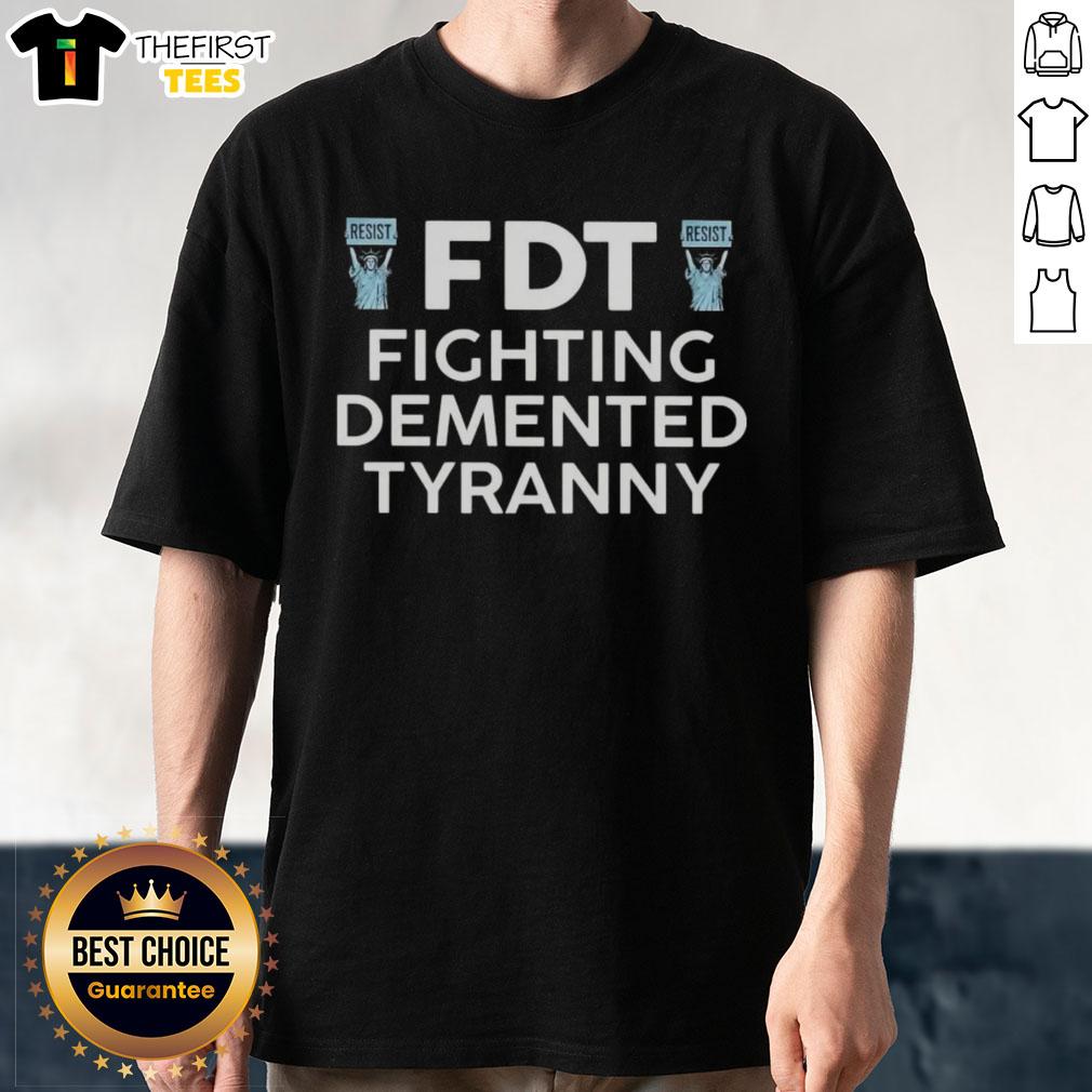 Top FDT Fight Demented Tyranny Liberty Statue T-Shirt featuring bold graphic design and powerful message for freedom.