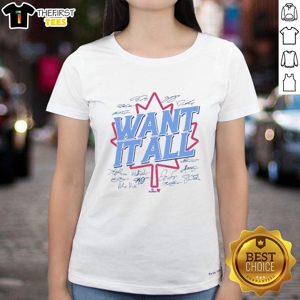 Top Toronto Baseball Want It All Ladies Tee showcasing stylish design for passionate female baseball fans.