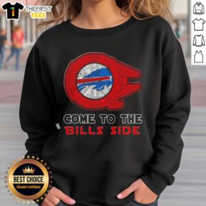 Awesome Star Wars Come to the Buffalo Bills side sweatshirt featuring a unique design for fans and collectors.