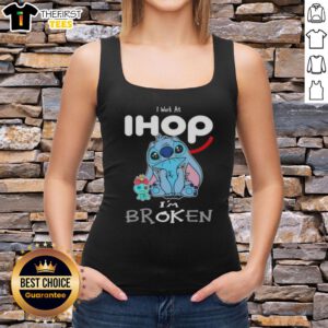Cute Stitch tank top saying 'I work at IHOP, I'm broken' perfect for fans of Disney and casual wear.
