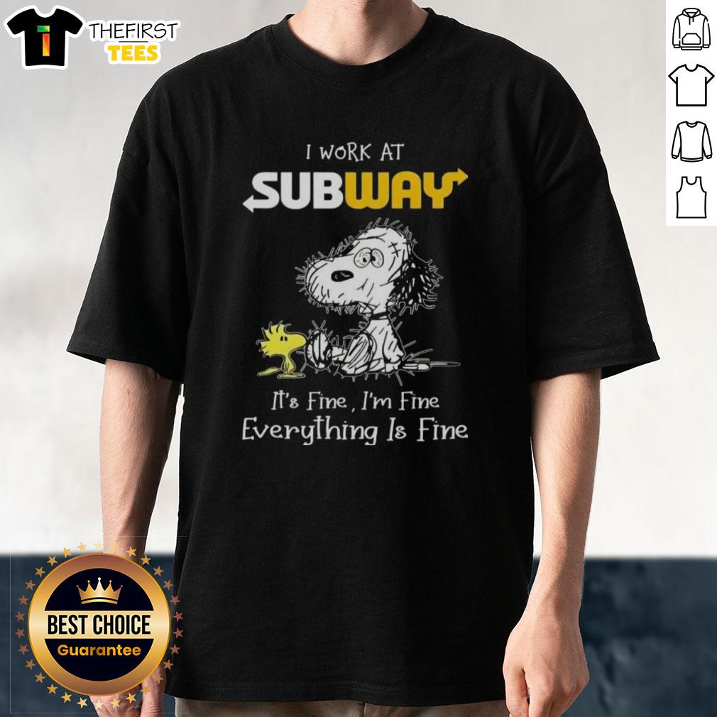 Alt Text: Cute Snoopy and Woodstock on 'I Work At Subway It's Fine I'm Fine Everything Is Fine' T-Shirt design.