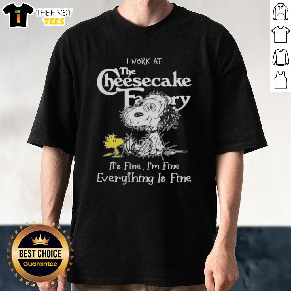 Cute tired Snoopy and Woodstock on 'I Work At The Cheesecake Factory It's Fine I'm Fine' T-shirt design.