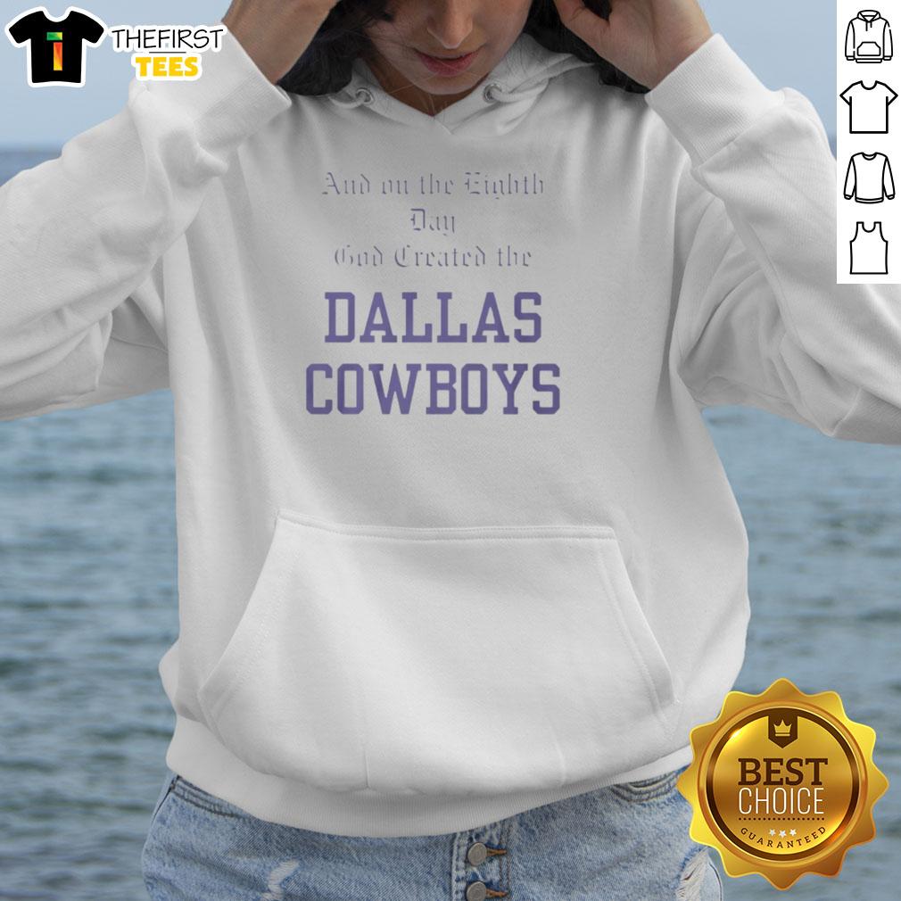 Alt Text: Awesome 'On The Eighth Day God Created The Cowboys' hoodie, showcasing a stylish design for Dallas Cowboys fans.