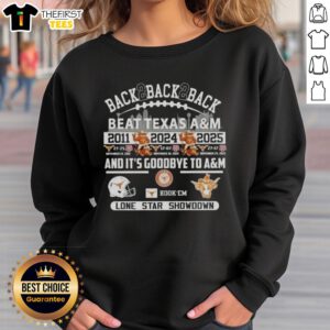 Texas Longhorns sweatshirt celebrating back-to-back victories over Texas A&M in the Lone Star Showdown.