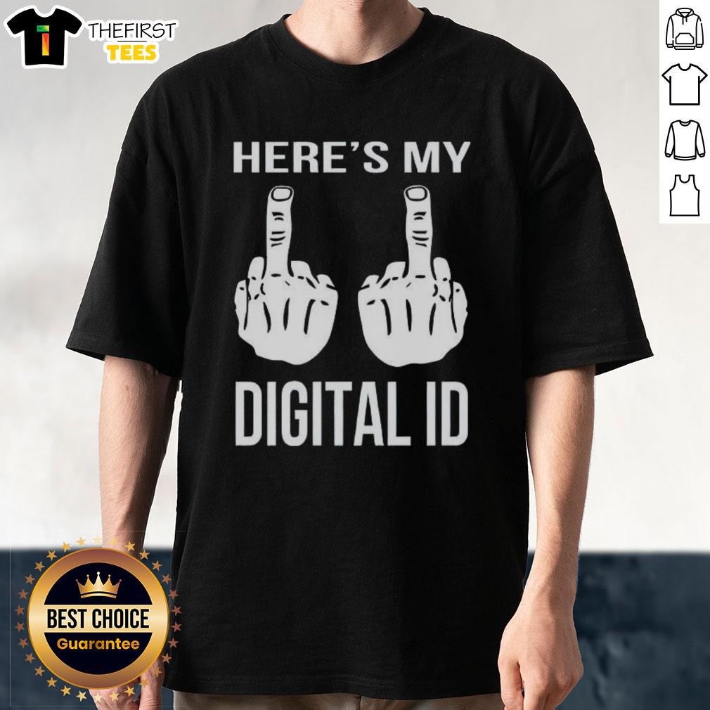 Cute Here'S My Digital Id Middle Finger T-Shirt featuring a playful graphic design and bold typography for a fun statement.
