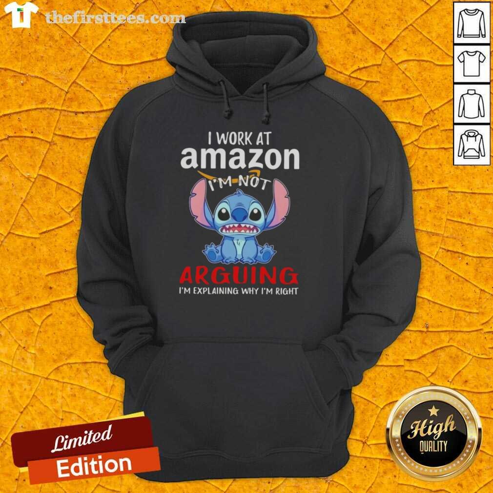 Alt Text: Cute Stitch hoodie with I work at Amazon, I'm not arguing, I'm explaining why I'm right design for fans.