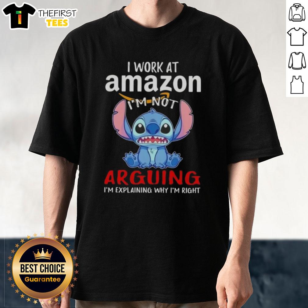 Alt Text: Cute Stitch t-shirt with I Work At Amazon Im Not Arguing Im Explaining Why Im Right slogan in vibrant colors.