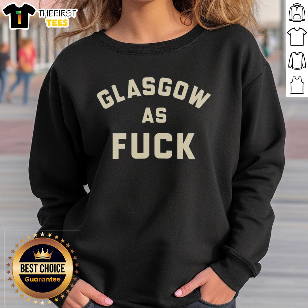 Funny Glasgow As Fck Sweatshirt in vibrant colors, showcasing a humorous design perfect for casual wear.