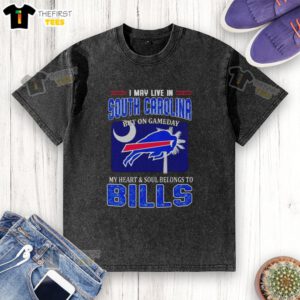 Buffalo Bills washed t-shirt with 'I may live in South Carolina' slogan, perfect for game day fans.