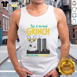 Funny 'Nice Sir, A Second Grinch Has Just Stolen Christmas' tank top design featuring a whimsical Grinch illustration.