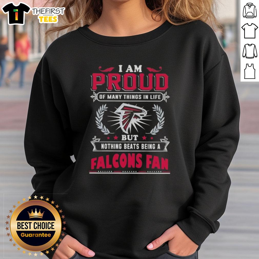 Official I Am Proud Of Many Things sweatshirt for Atlanta Falcons fans, showcasing team spirit and pride.