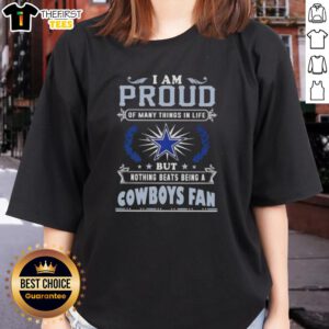 Official I Am Proud Of Many Things In Life Ladies Tee celebrating Dallas Cowboys fandom with stylish design.