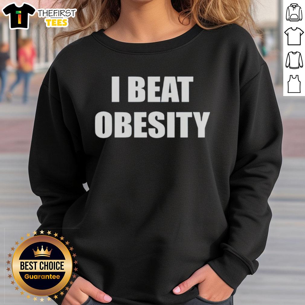 Official I Beat Obesity Sweatshirt in black, showcasing a motivational design perfect for fitness enthusiasts.