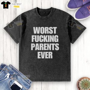 Alt Text: Official Worst Fcking Parents Ever T-Shirt featuring bold text design in black on a white shirt.