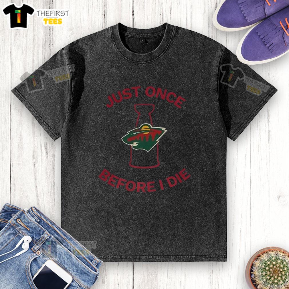 Original Minnesota Wild 'Just Once Before I Die' washed t-shirt featuring a vintage logo, perfect for hockey fans.