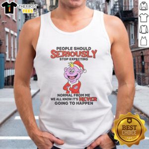Christmas tank top featuring 'Original People Should Seriously Stop Expecting Normal From Me' design, perfect for holiday fun.