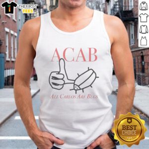Premium Acab All Carlos Are Bug Tank Top featuring a stylish design and vibrant colors perfect for casual wear.