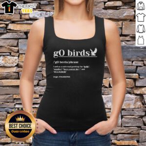 Premium definition Go Birds phrase on a Philadelphia Eagles football tank top for fans and sports enthusiasts.