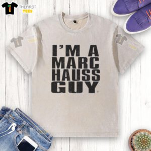 Premium Im A Marc Hauss Guy Washed T-Shirt featuring a stylish design, perfect for casual wear and trendy outfits.