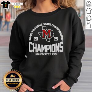 Premium Muenster ISD 2A D2 Football State Champions sweatshirt, celebrating the team's victory and spirit.