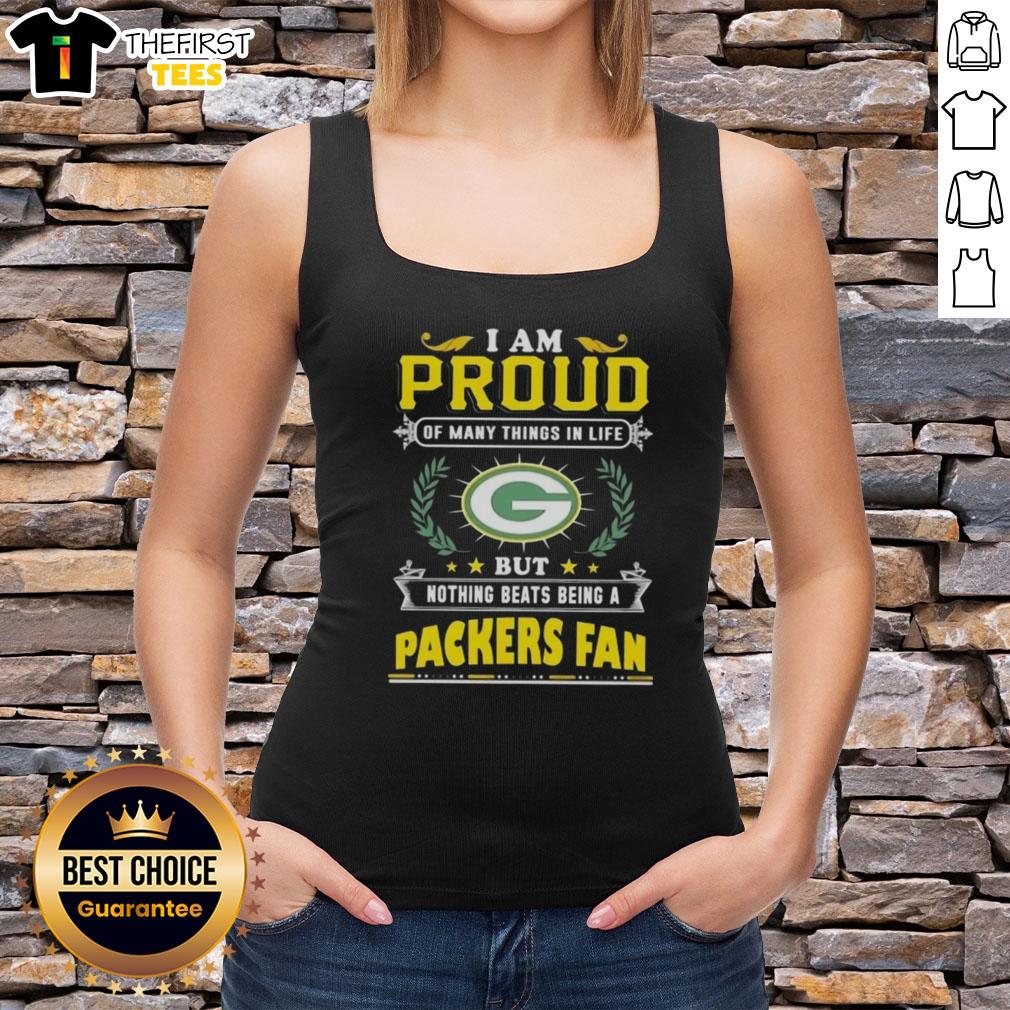 Green Bay Packers fan tank top with 'I Am Proud Of Many Things' slogan, perfect for game day and showing team spirit.