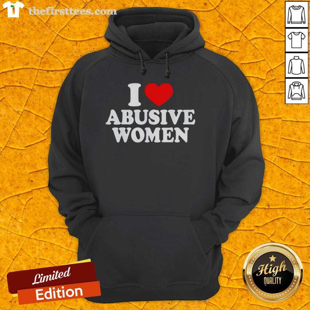Trendy 'I Love Abusive Women' hoodie in black with bold white text, perfect for edgy fashion enthusiasts.