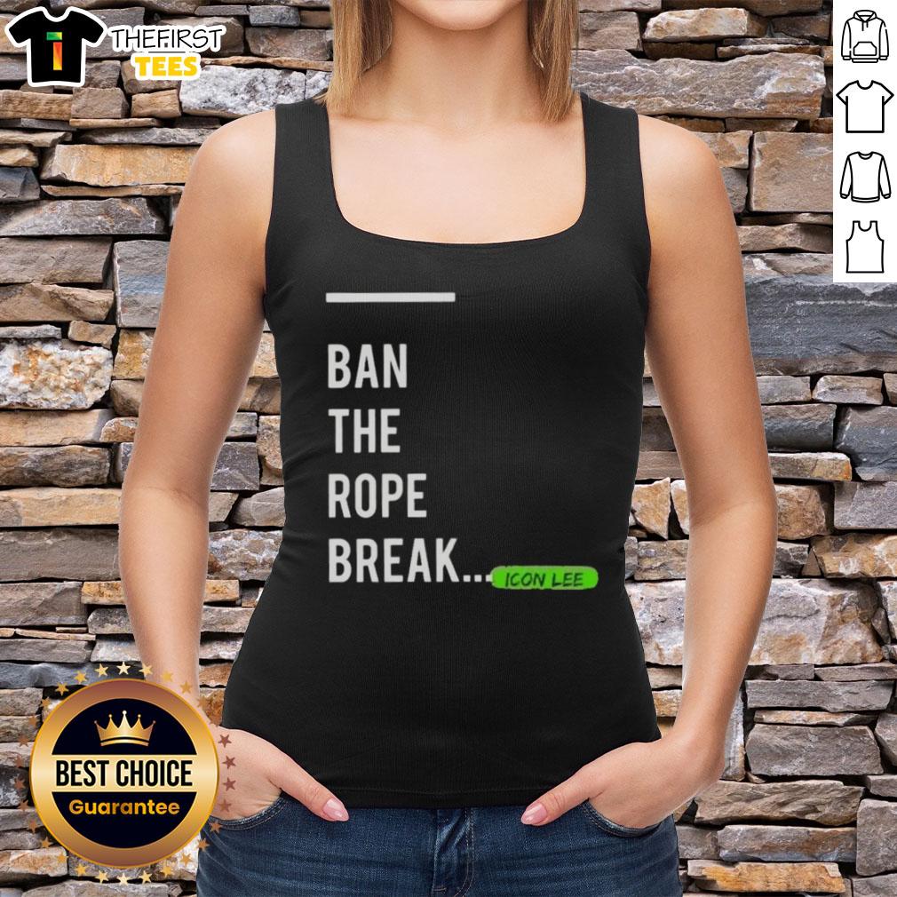 Alt Text: Top Icon Lee Ban The Rope Break Tank Top in stylish design, perfect for casual wear or workouts.